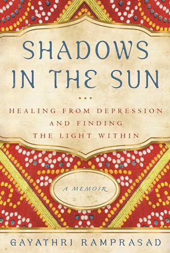 cover image Shadows in the Sun: Healing From Depression and Finding the Light Within: A Memoir
