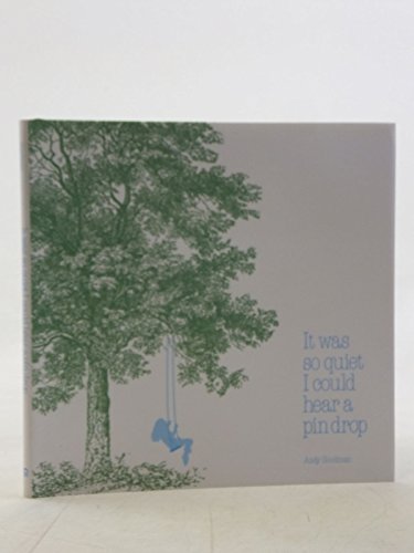 cover image It Was So Quiet I Could Hear a Pin Drop