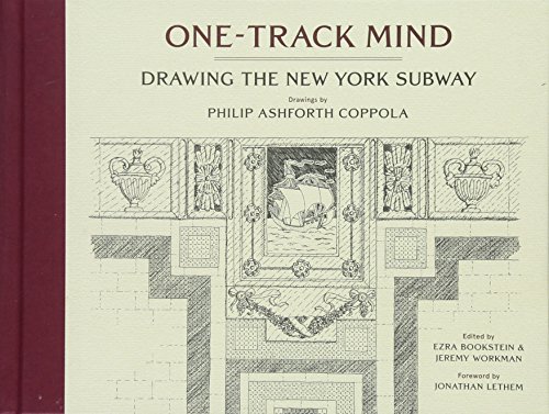 cover image One-Track Mind: Drawing the New York Subway