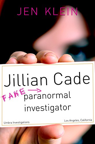 cover image Jillian Cade: (Fake) Paranormal Investigator