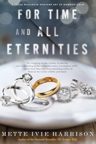 cover image For Time and All Eternities: A Linda Wallheim Mystery