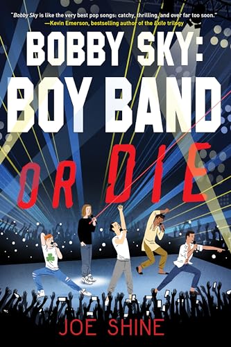 cover image Bobby Sky: Boy Band or Die