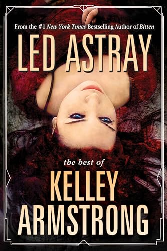 cover image Led Astray: The Best of Kelley Armstrong