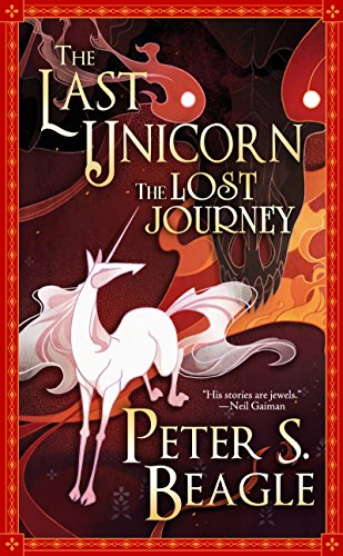 cover image The Last Unicorn: The Lost Journey