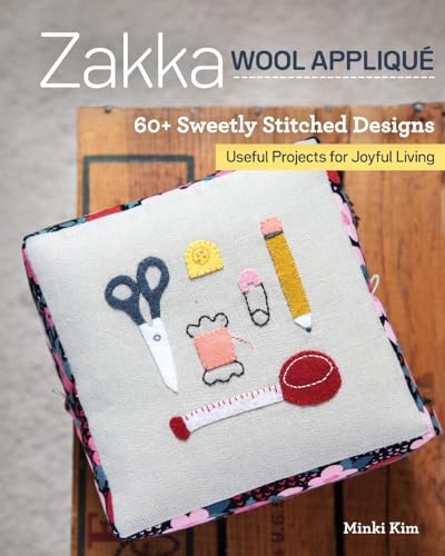 cover image Zakka Wool Applique: 60+ Sweetly Stitched Designs