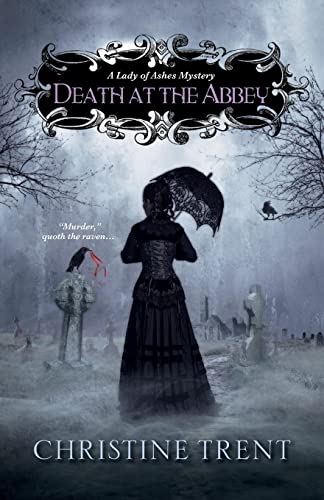 cover image Death at the Abbey: A Lady of Ashes Mystery