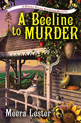 cover image A Beeline to Murder: A Henny Penny Farmette Mystery