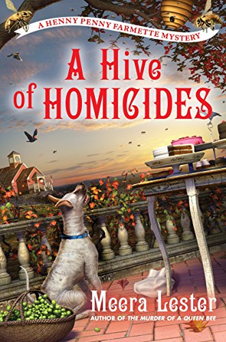 cover image A Hive of Homicides: A Henny Penny Farmette Mystery