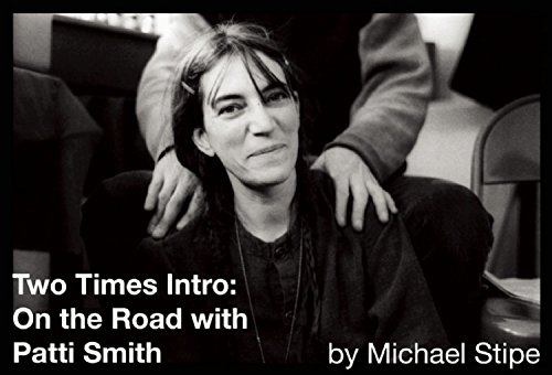 cover image Two Times Intro: 
On the Road with Patti Smith