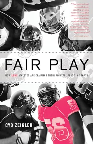 cover image Fair Play: How LGBT Athletes Are Claiming Their Rightful Place in Sports