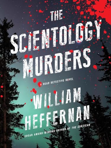 cover image The Scientology Murders: A Dead Detective Novel