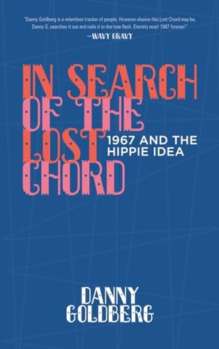 cover image In Search of the Lost Chord: 1967 and the Hippie Idea 