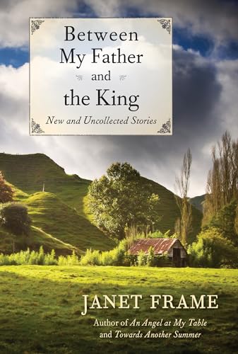 cover image Between My Father and the King: New and Uncollected Stories