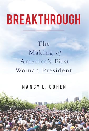 cover image Breakthrough: The Making of America's First Woman President