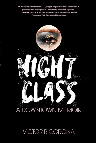 cover image Night Class: A Downtown Memoir