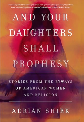 cover image And Your Daughters Shall Prophesy