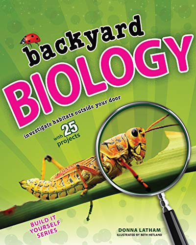 cover image Backyard Biology: Investigate Habitats Outside Your Door