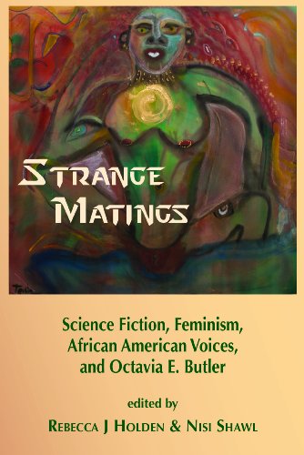 cover image Strange Matings: Science Fiction, Feminism, African American Voices, and Octavia E. Butler