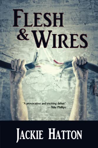 cover image Flesh & Wires