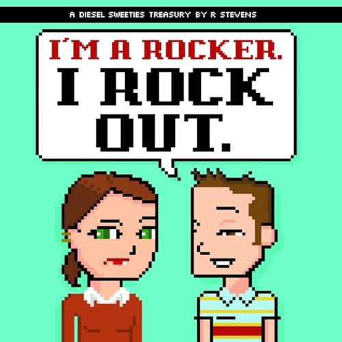 cover image Diesel Sweeties: I'm a Rocker, I Rock Out