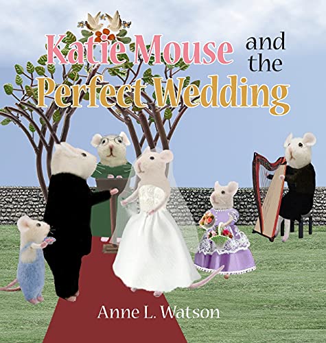 cover image Katie Mouse and the Perfect Wedding