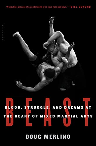 cover image Beast: Blood, Struggle, and Dreams at the Heart of Mixed Martial Arts