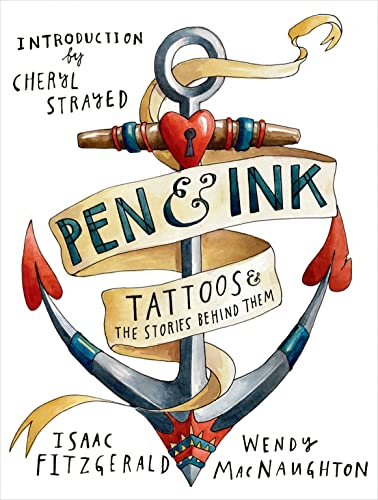cover image Pen & Ink: Tattoos & the Stories Behind Them
