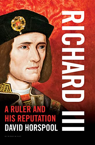 cover image Richard III: A Ruler and His Reputation