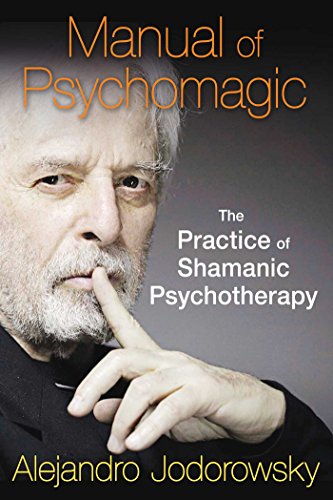 cover image Manual of Psychomagic: The Practice of Shamanic Psychotherapy
