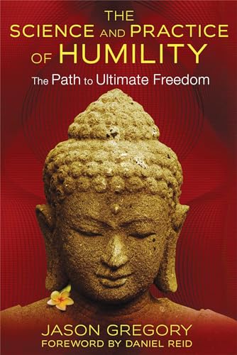 cover image The Science and Practice of Humility: The Path to Ultimate Freedom