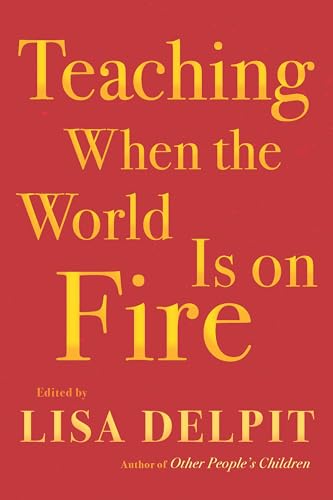cover image Teaching When the World Is on Fire