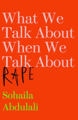 cover image What We Talk About When We Talk About Rape