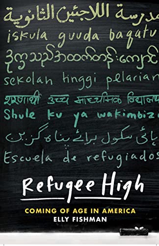 cover image Refugee High: Coming of Age in America