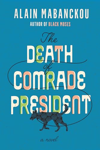 cover image The Death of Comrade President