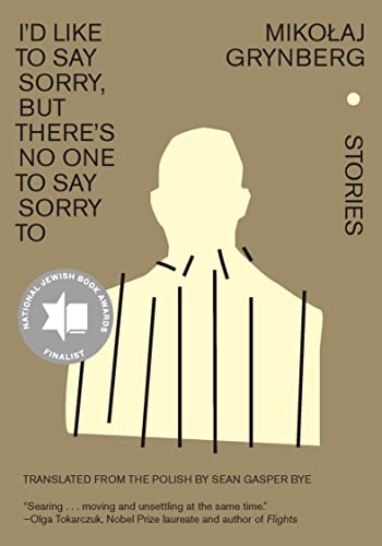 cover image I’d Like to Say Sorry, but There’s No One to Say Sorry To: Stories