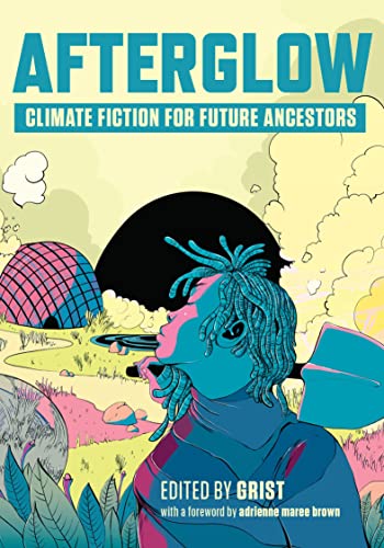 cover image Afterglow: Climate Fiction for Future Ancestors