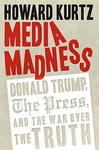 Media Madness: Donald Trump