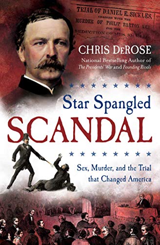 cover image Star Spangled Scandal: Sex, Murder, and the Trial That Changed America