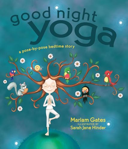cover image Good Night Yoga: A Pose-by-Pose Bedtime Story