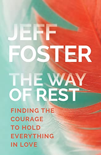 cover image The Way of Rest: Finding Courage to Hold Everything in Love
