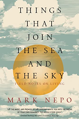 cover image Things That Join the Sea and the Sky: Field Notes on Living 