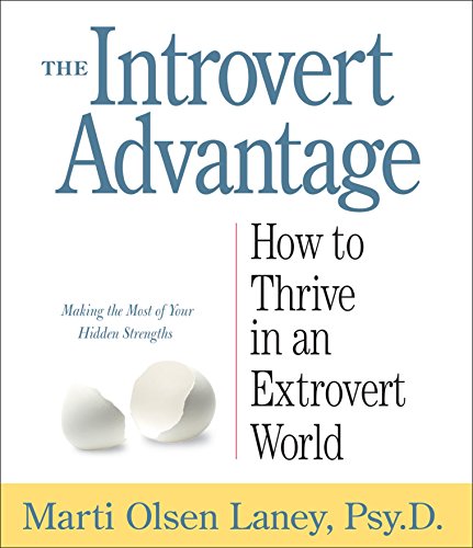 cover image The Introvert Advantage: How to Thrive in an Extrovert World