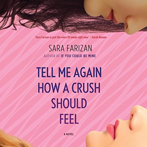 cover image Tell Me Again How a Crush Should Feel