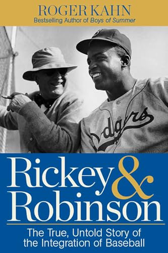 cover image Rickey & Robinson: The True, Untold Story of the Integration of Baseball