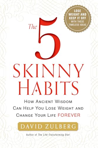 cover image The 5 Skinny Habits: How Ancient Wisdom Can Help You Lose Weight and Change Your Life Forever