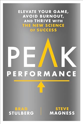 cover image Peak Performance: Elevate Your Game, Avoid Burnout, and Thrive with the New Science of Success 