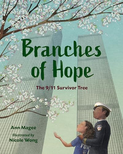 cover image Branches of Hope: The 9/11 Survivor Tree