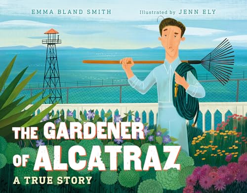 cover image The Gardener of Alcatraz