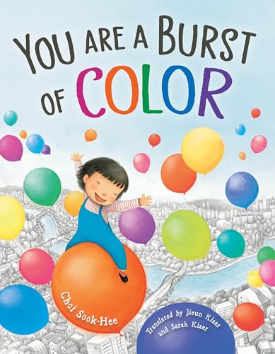 cover image You Are a Burst of Color