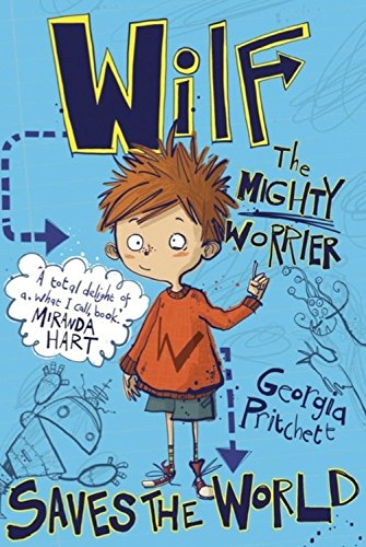 cover image Wilf the Mighty Worrier: Saves the World